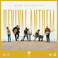 Rend Collective – REVIVAL ANTHEM