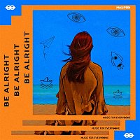 Malifoo – Be Alright