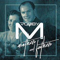 Robby Musenbichler – Mother and Father