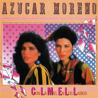 Azucar Moreno – Con la miel en los labios