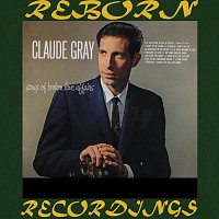 Claude Gray – Songs Of Broken Love Affairs (HD Remastered)