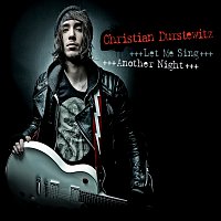 Christian Durstewitz – Let Me Sing / Another Night