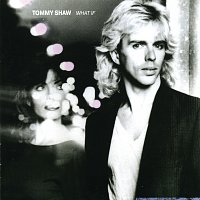 Tommy Shaw – What If