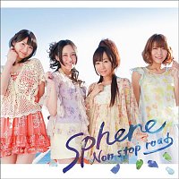 Sphere – Non stop road/Ashita e no Kaerimichi
