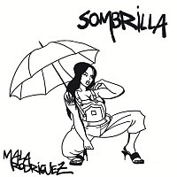 Mala Rodríguez – Sombrilla