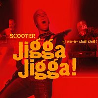 Scooter – Jigga Jigga!