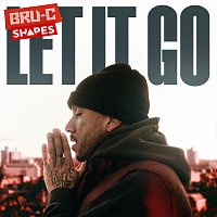 Bru-C, Shapes – Let It Go