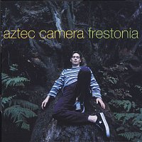 Aztec Camera – Frestonia