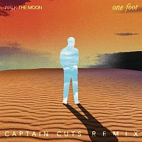 WALK THE MOON – One Foot (The Captain Cuts Remix)