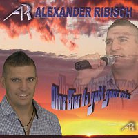 Alexander Ribisch – Ohne Bier do geht goar nix