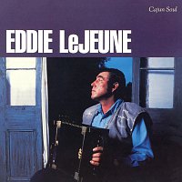 Eddie LeJeune – Cajun Soul