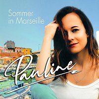 Pauline – Sommer in Marseille