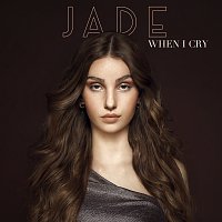 Jade – When I Cry