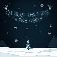 A Fine Frenzy – Oh, Blue Christmas