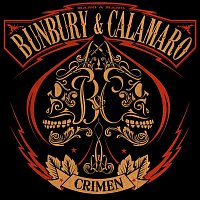 Bunbury & Calamaro – Crimen