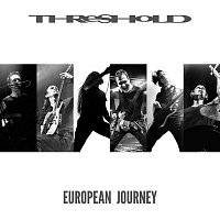 Threshold – European Journey