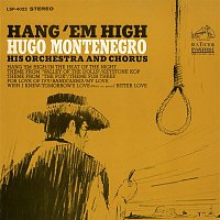 Hugo Montenegro & His Orchestra, Chorus – Hang 'Em High