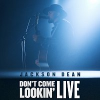 Don't Come Lookin' [Live]