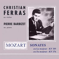 Mozart: Violin Sonatas, K. 305 & K. 376 [Christian Ferras Edition, Vol. 6]