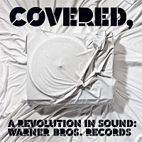Přední strana obalu CD Covered, A Revolution In Sound: Warner Bros. Records