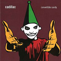 Cadillac – Convertible Candy EP
