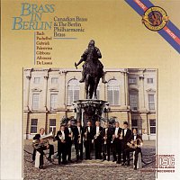 The Canadian Brass, Berlin Philharmonic Brass – Brass In Berlin