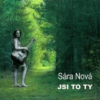 Sára Nová – Jsi to ty