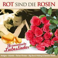 Diverse Interpreten – Rot sind die Rosen