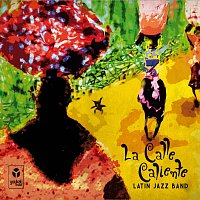 La Calle Caliente – Latin Jazz Band