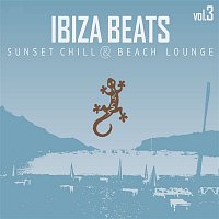 Various  Artists – Ibiza Beats, Vol. 3: Sunset Chill & Beach Lounge