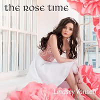Lindsey Vonsen – The Rose Time