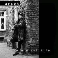 Arcox – Wonderful Life