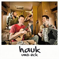 Hauk – Ums Eck