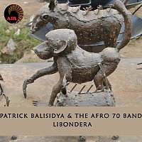 Patrick Balisidya & Afro 70 Band – Libondera