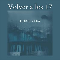Jorge Vera – Volver a los 17