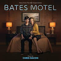 Chris Bacon – Bates Motel [Music From The A&E Original Series]