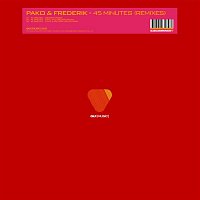 Pako & Frederik – 45 Minutes (Remixes)