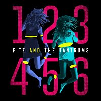 Fitz, The Tantrums – 123456
