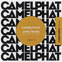 CamelPhat & Jake Bugg – Be Someone (Cristoph Remix)