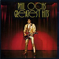Phil Ochs – Greatest Hits
