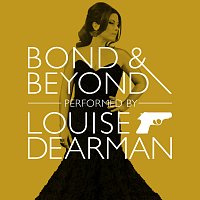 Louise Dearman – Bond and Beyond