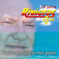 Rivieras Gu – Hast Du heut Nacht um mich geweint