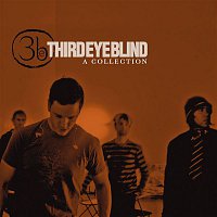 Third Eye Blind – A Collection [w/bonus tracks & interactive booklet]
