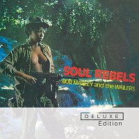 Bob Marley & The Wailers – Soul Rebels [Deluxe Edition]