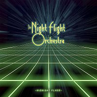 The Night Flight Orchestra – Midnight Flyer