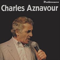 Charles Aznavour – Préférences