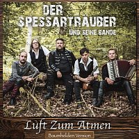 Der Spessartrauber und seine Bande – Luft zum Atmen (Baumhelden Version)