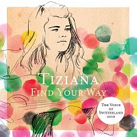 Tiziana – Find Your Way