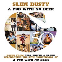 Slim Dusty – Pub With No Beer