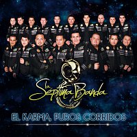 La Séptima Banda – El Karma, Puros Corridos [Live]